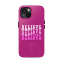 Tough Believer Phone Cases