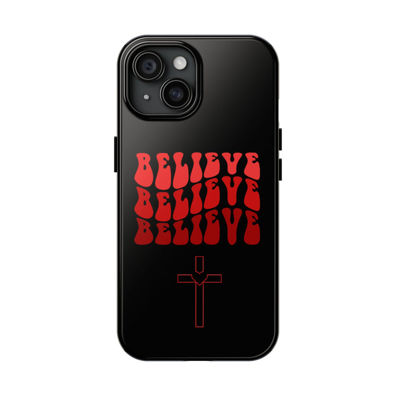 Tough Believer Phone Case