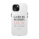 God is with her Reminder Phone Case